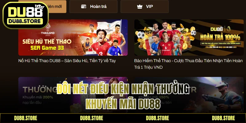 Đôi nét điều kiện nhận thưởng khuyến mãi DU88