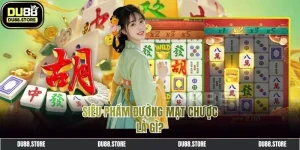 Đường Mạt Chược là gì