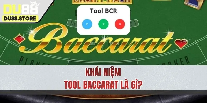 Giải thích khái niệm công cụ Baccarat trong game