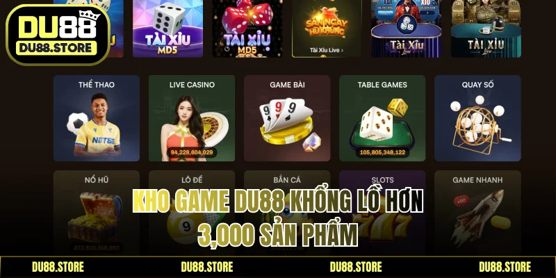 Kho game DU88 khổng lồ hơn 3,000 sản phẩm
