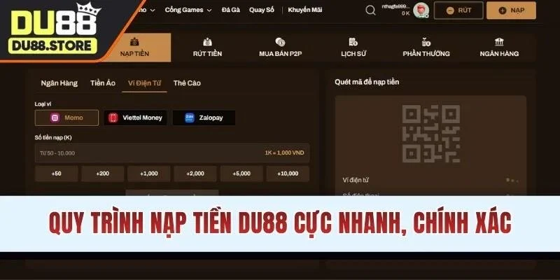 Quy trình nạp tiền DU88 cực nhanh, chính xác