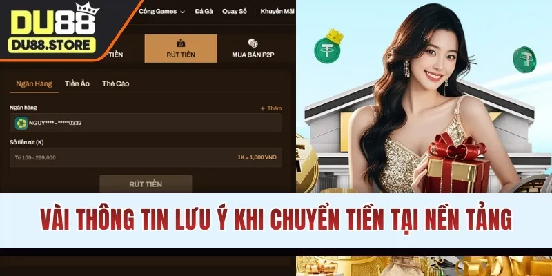 Vài thông tin lưu ý khi chuyển tiền tại nền tảng